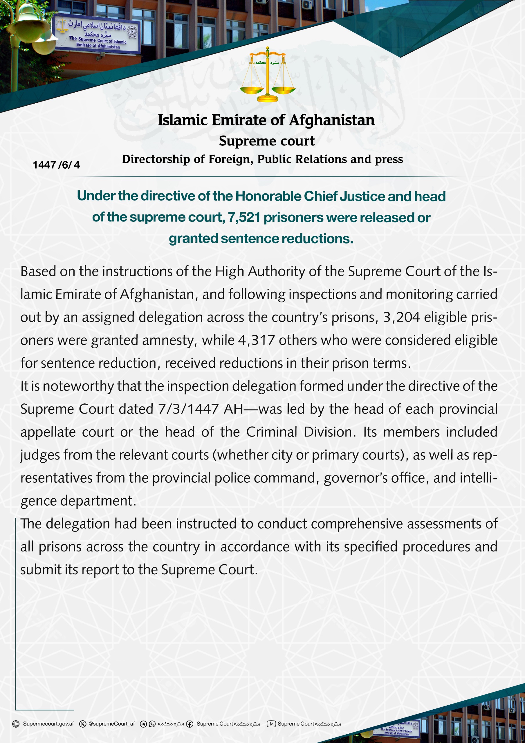 Under the directive of the Honorable Chief Justice and head of the supreme court, 7,521 prisoners were released or granted sentence reductions.